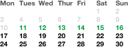 Mon	Tues 	Wed	Thur	Fri	Sat	Sun
					1	2
3	4	5	6	7	8	9
10	11	12	13	14	15	16
17	18	19	20	21	22	23
24	25	26	27	28	29	30